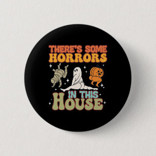 Es gibt einige Horror in diesem Haus Ghost Pumpkin Button