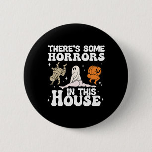 Es gibt einige Horror in diesem Haus Ghost Pumpkin Button