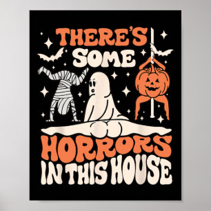 Es gibt einige Horror in diesem Haus Ghost Pumpkin Poster