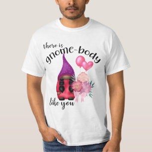Es gibt Gnome wie du T - Shirt