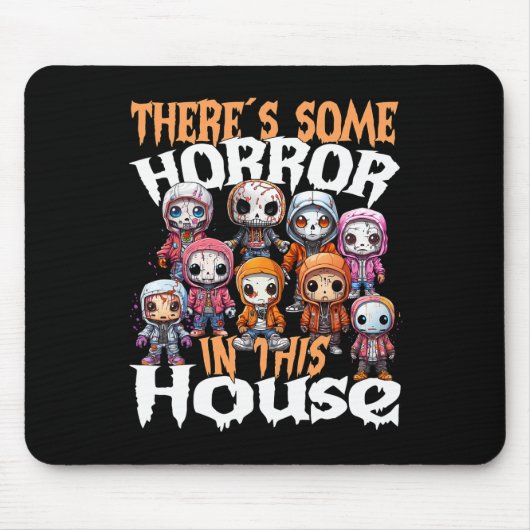 Es gibt Horror in diesem Haus Mousepad (Vorne)