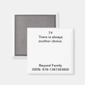 Es gibt immer eine andere Wahl. Magnet (Vorderseite/Rückseite)