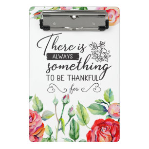 Es gibt immer etwas, wofür man dankbar ist mini klemmbrett