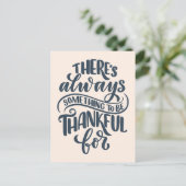 Es gibt immer etwas, wofür man dankbar ist postkarte (Stehend Vorderseite)
