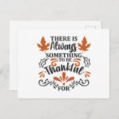 Es gibt immer etwas, wofür man dankbar sein kann postkarte (Vorne/Hinten)