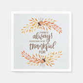 Es gibt immer etwas, wofür man dankbar sein kann serviette (Vorderseite)