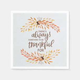 Es gibt immer etwas, wofür man dankbar sein kann serviette