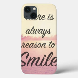Es gibt immer Grund zu lächeln iPhone 13 Hülle