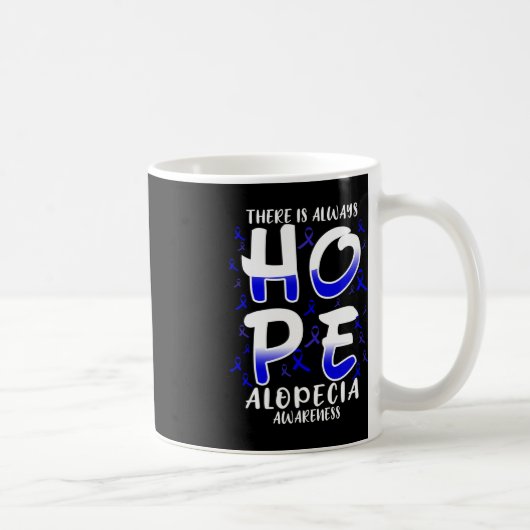 Es gibt immer Hoffnung. Alopezie Kaffeetasse (Rechts)