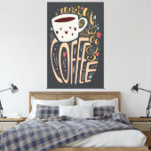 Es gibt immer Kaffee Leinwanddruck (Insitu (Schlafzimmer))