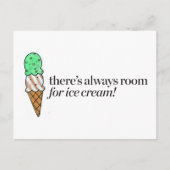 Es gibt immer Platz für Eiscreme Postkarte (Vorderseite)