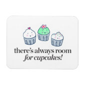 Es gibt immer Platz für Kuchen Magnet (Horizontal)