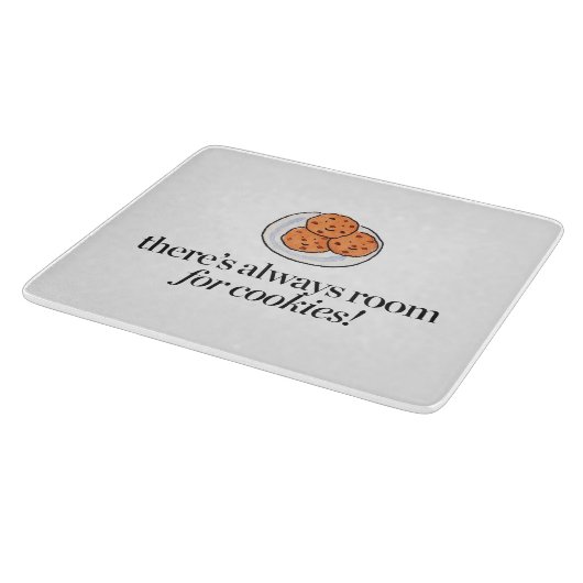 Es gibt immer Raum für Plätzchen Schneidebrett (Ecke)
