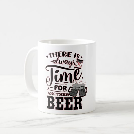 ES GIBT IMMER ZEIT FÜR EIN ANDERES BIER FUN BIER KAFFEETASSE (Vorderseite Links)