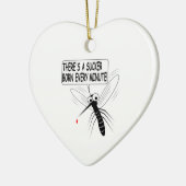 Es gibt jede Minute einen Saucker Geboren Keramik Ornament (Links)