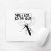 Es gibt jede Minute einen Saucker Geboren Mousepad (Mit Mouse)