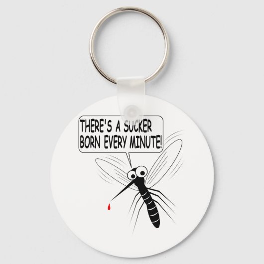 Es gibt jede Minute einen Saucker Geboren Schlüsselanhänger (Vorderseite)