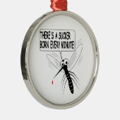 Es gibt jede Minute einen Saucker Geboren Silbernes Ornament (Rechts)