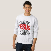 Es gibt Jesus Es gibt Hoffnung Christliches Sweats Sweatshirt (Vorne ganz)
