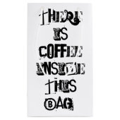Es gibt Kaffee in dieser Tasche, Kleine Geschenktüte (Rückseite)