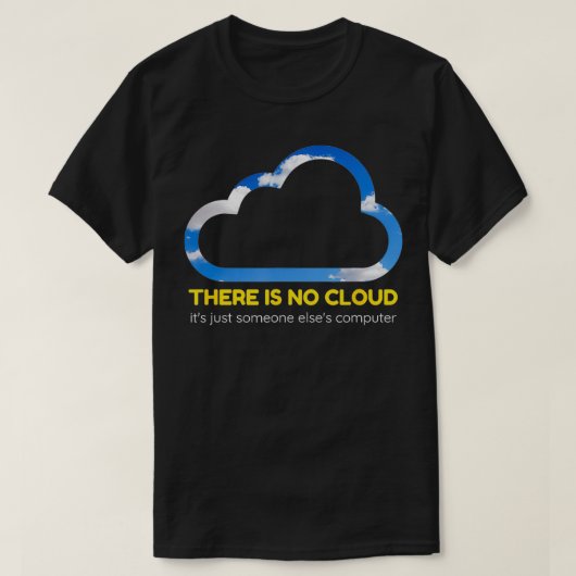 Es gibt kein Cloud-Coding-Geschenk für einen Progr T-Shirt (Design vorne)