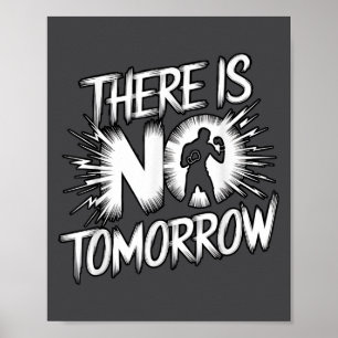 Es gibt kein Morgen Motivations-Boxen Insration Poster