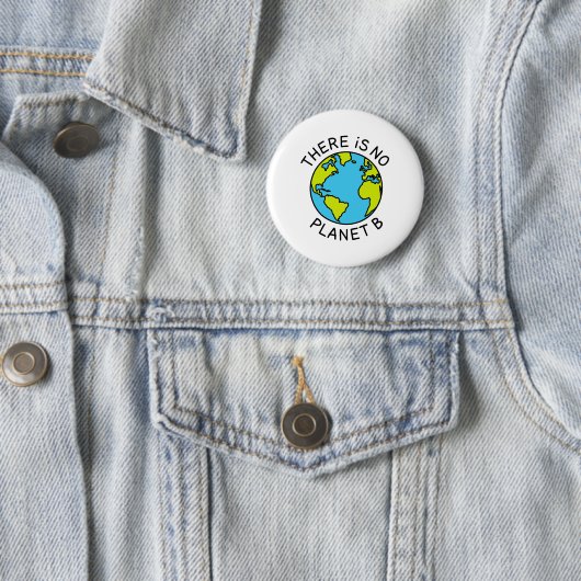 Es gibt kein Planet-B-Umweltkonzept2 Button (Beispiel)