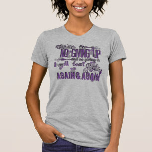 Es gibt kein rheumatische Arthritis-Shirt aufgeben T-Shirt