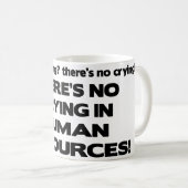 Es gibt kein Schreien im Personal Kaffeetasse (VorderseiteRechts)