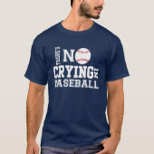 ES GIBT kein SCHREIEN in BASEBALL T-Shirt (Vorderseite)