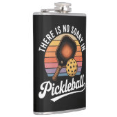 Es gibt kein Sorry im Pickleball Flachmann (Rechts)
