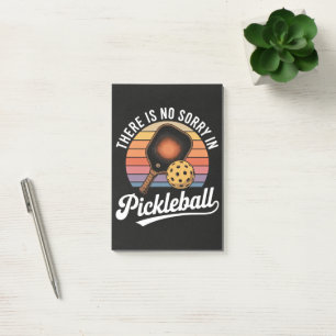 Es gibt kein Sorry im Pickleball Post-it Klebezettel