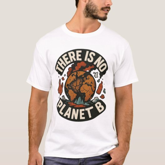 Es gibt kein T-Shirt Planet B - Öko Awareness Stat (Vorderseite)