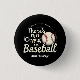 Es gibt kein Weinen im Baseball Ein lustiger Spiel Button