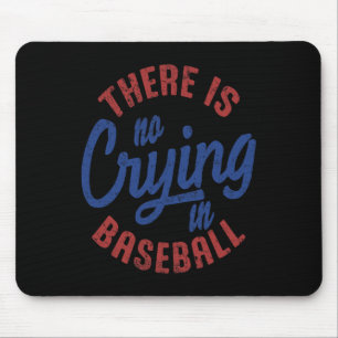 Es gibt kein Weinen im Baseball Vintage-Spieltag B Mousepad