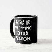 Es gibt kein Weinen in der Steuersaison Tasse (Vorderseite Links)