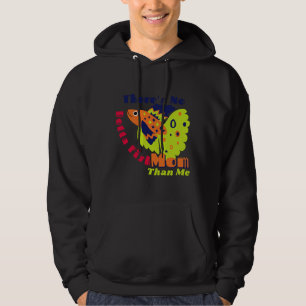 Es gibt keine Betta-Mama als ich 1002 Hoodie