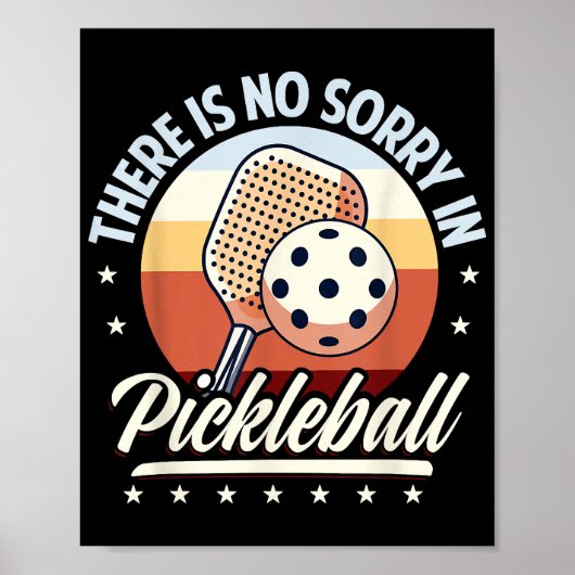 Es gibt keine Entschuldigung im Pickleball Poster (Vorne)