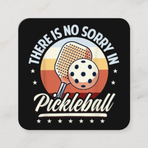 Es gibt keine Entschuldigung im Pickleball Quadratische Visitenkarte