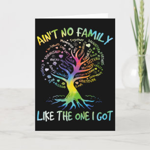 Es gibt keine Familie wie die, die ich habe, passe Karte