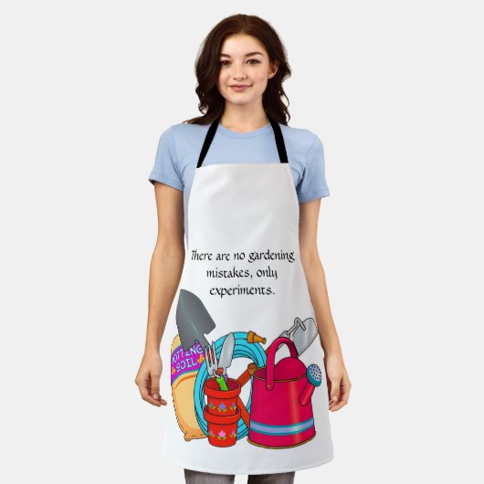 Es gibt keine Fehler beim Gärtnern, nur Experiment Schürze (Getragen)
