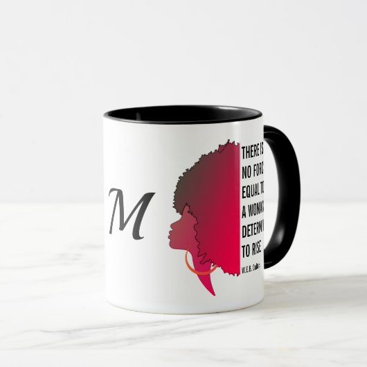 ES GIBT KEINE FORCE Inspiration W.E.B DuBois Zitat Tasse (VorderseiteRechts)