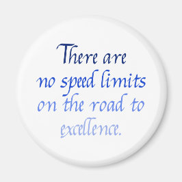 Es gibt keine Geschwindigkeitsbegrenzungen Magnet