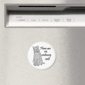 Es gibt keine gewöhnlichen Katzen Magnet (In Situ (Geschirrspüler))