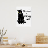 Es gibt keine gewöhnlichen Katzen Poster (Küche)
