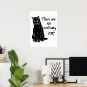 Es gibt keine gewöhnlichen Katzen Poster (Heimbüro)