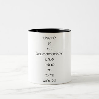 Es gibt keine Großmutter wie meine auf dieser Welt Zweifarbige Tasse