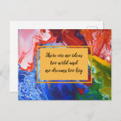 Es gibt keine Ideen zu wild und keine Träume zu gr Postkarte (Vorne/Hinten)