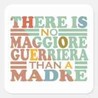 ES GIBT KEINE MAGGIORE GUERRIERA ALS EINE MADRE.