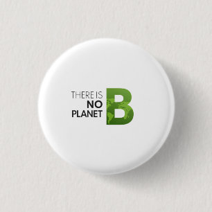 Es gibt keine Planet-B-Typografie - Grüne Erde Button